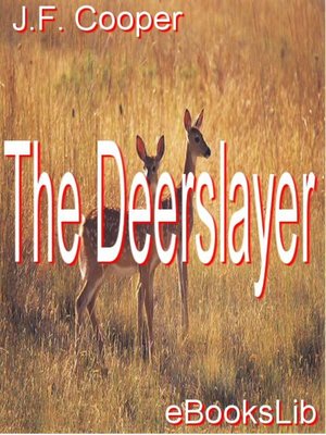 The Deerslayer - ebook